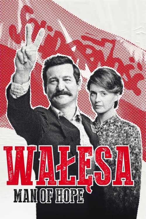 Wałęsa. Człowiek z nadziei